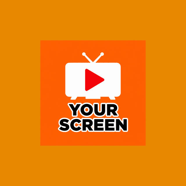 Your Screen